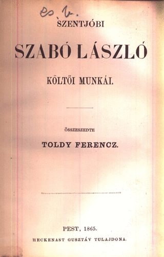 Szentjbi Szab Lszl - Szentjbi Szab Lszl klti munki