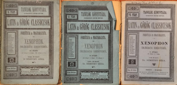 Xenophon. Eml�kiratai Sokratesr�l. III-V. f�zet (Latin �s g�r�g classicusok ford�t�sa �s magyar�zata)