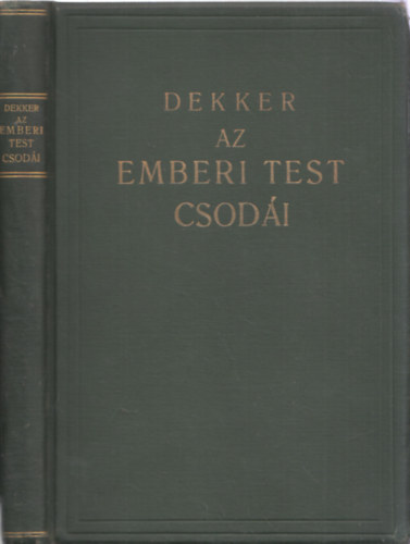 Dekker - Az emberi test csodi
