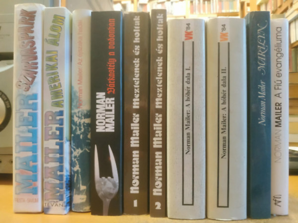 10 db Norman Mailer: Szarvaspark; A Fi� evang�liuma; Marilyn; Az �jszaka hadai; V�rkast�ly a vadonban; A h�h�r dala I-II.; Meztelenek �s holtak 1-2.; Amerikai �lom