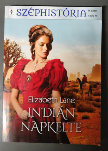 Indián napkelte (Széphistória 9. kötet)
