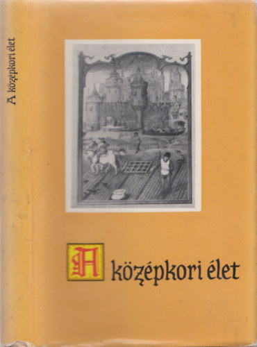 A k�z�pkori �let (Eur�pai antol�gia - K�z�pkor)