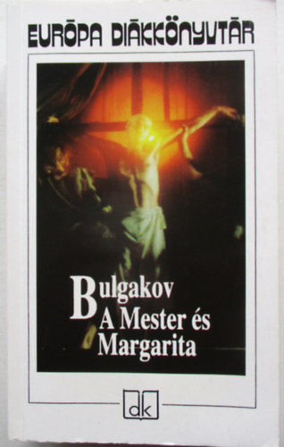 Mihail Bulgakov - A Mester s Margarita