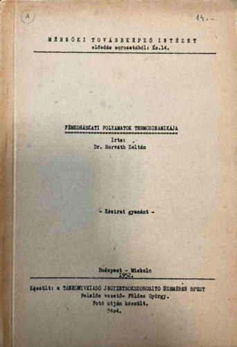 Horv�th Zolt�n - F�mkoh�szati folyamatok termodinamikai sz�m�t�sa