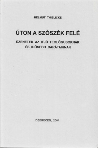 Helmut Thielicke - ton a szszk fel