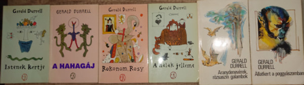Gerald Durrell - 6 könyv Gerald Durreltől: Istenek kertje, Hahagáj, A halak jelleme, Rokonom, Rosy, Aranydenevérek, rózsaszín galambok, Állatkert a poggyászomban