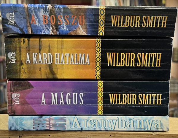 Wilbur Smith - 4 db Wilbur Smith ktet: Aranybnya, A mgus, A kard hatalma, A bossz