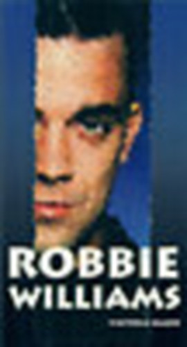 Ttavi S. Mrk  (szerk.) - Robbie Williams