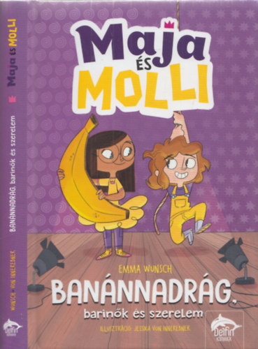 Maja s Molli - Bannnadrg, barink s szerelem