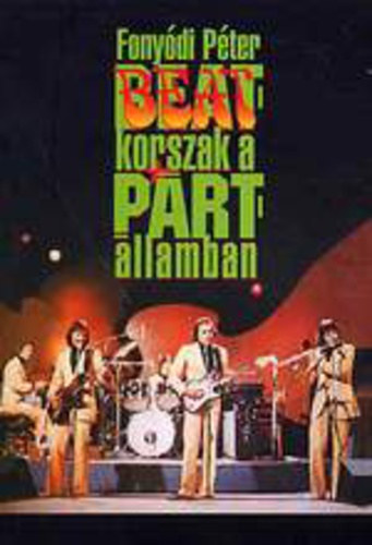 Beat korszak a prtllamban 1963-1973