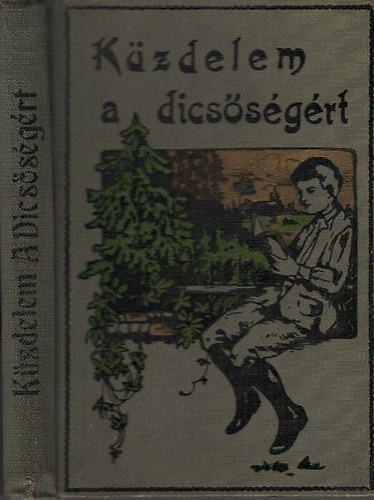 Kzdelem a dicssgrt (ifjusgi regny)