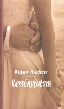 Mnz Andrs - Remnyfutam