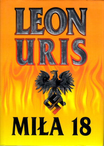 Leon Uris - Mila 18