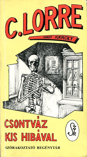 Charles Lorre - Csontv�z kis hib�val