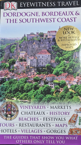 Dordogne, Bordeaux & the Southwest Coast