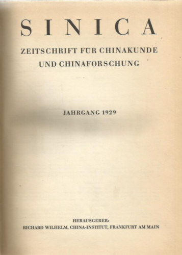 Sinica - Zeitschrist fr Chinakunde und Chinaforschung - Jahrgang 1929