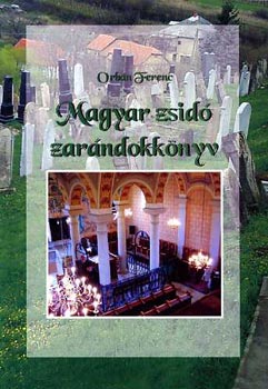 Orbn Ferenc - Magyar zsid zarndokknyv
