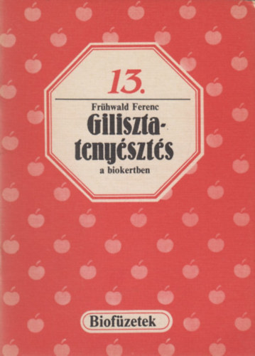Frhwald Ferenc - Gilisztatenyszts a biokertben (biofzetek 13.)