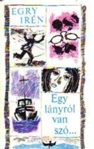 Egy lnyrl van sz...