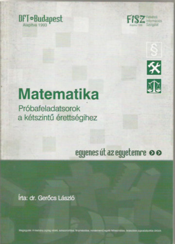 Matematika - Prbafeladatsorok a ktszint rettsgihez
