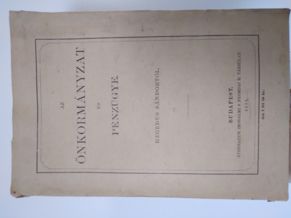 Az �nkorm�nyzat �s p�nz�gye 1878