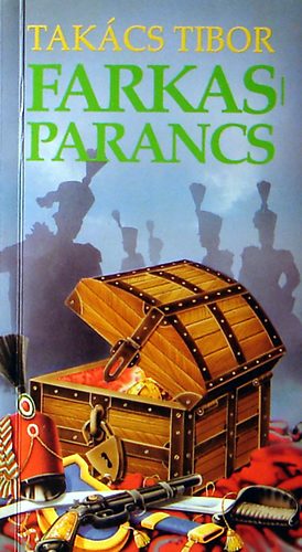 Takcs Tibor - Farkasparancs  /A Szent Korona 1948-49