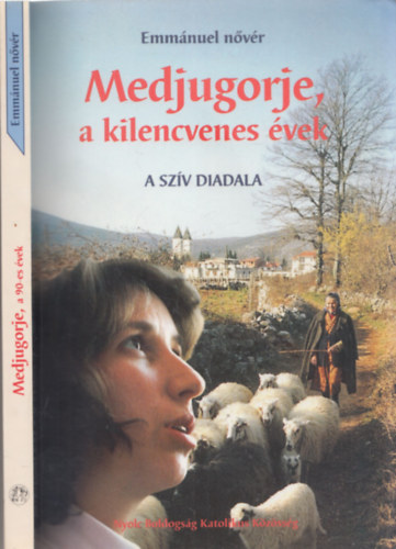 Medjugorje, a kilencvenes vek - A szv diadala