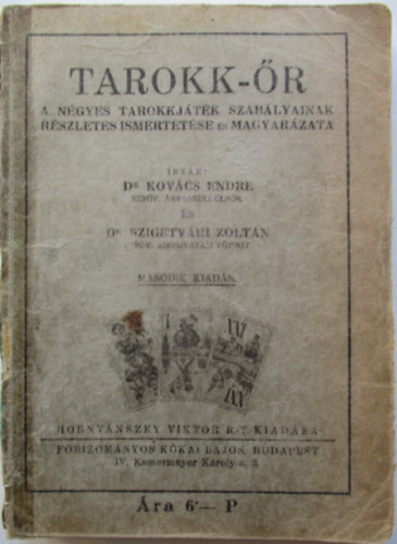 Tarokk-őr  Mindkét szerző dedikálta!!!