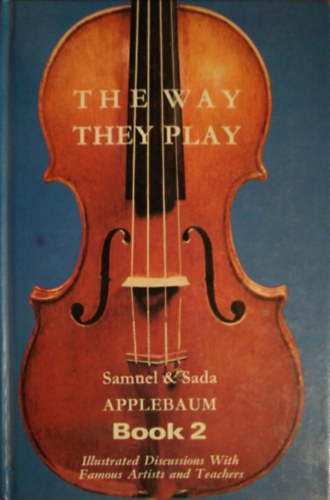 Sada Applebaum Samuel Applebaum - The Way They Play - Book 2.
