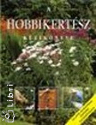 Peter McHoy - A hobbikert�sz k�zik�nyve