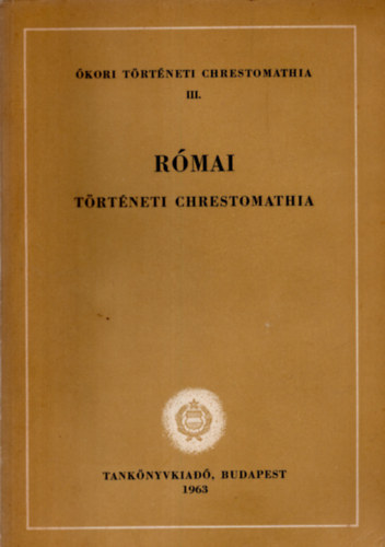 Rmai trtneti chrestomathia