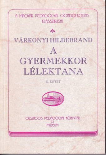 Vrkonyi Hildebrand - A gyermekkor llektana II. ktet