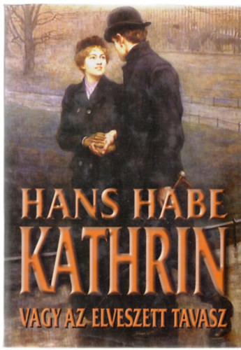 Kathrin vagy az elveszett tavasz