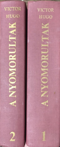 Victor Hugo - A nyomorultak I-II.