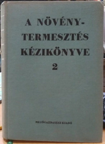 A n�v�nytermeszt�s k�zik�nyve 2.