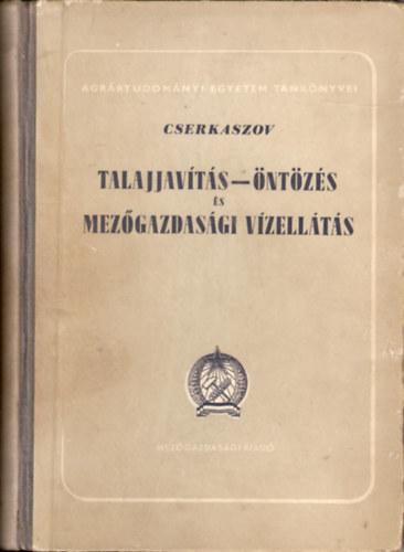 Talajjav�t�s - �nt�z�s �s mez�gazdas�gi v�zell�t�s