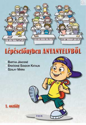 Lpselnyben anyanyelvbl 1. osztly 4. rsz