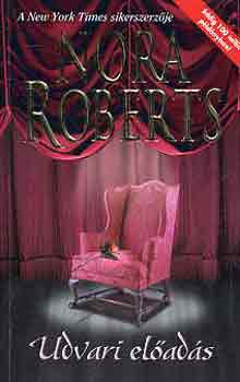 Nora Roberts - Udvari elads