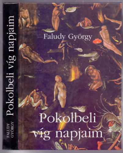 Faludy Gyrgy - Pokolbli vg napjaim