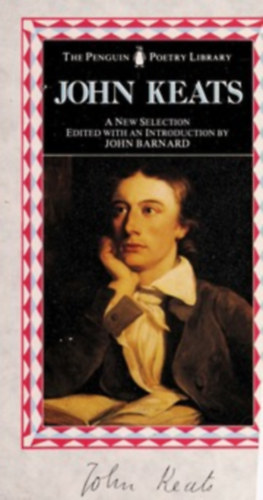 John Keats - John Keats Selected Poems - The Penguin Poetry Library