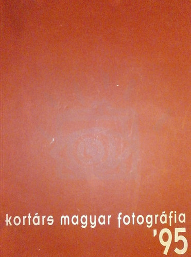 Kortrs magyar fotogrfia '95