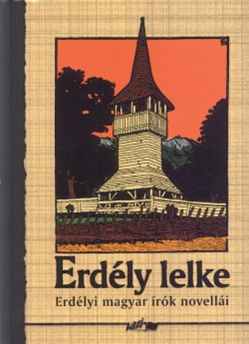 Erdly lelke - Erdlyi antolgia