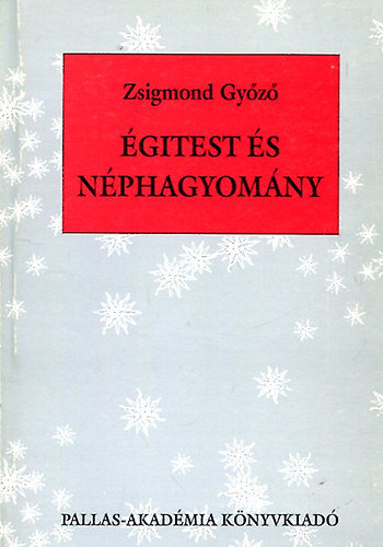 Zsigmond Gy�z� - �gitest �s n�phagyom�ny
