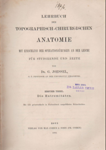 Dr. G. Joessel - Lehbruch der Topographisch- chirurgischen - Anatomie