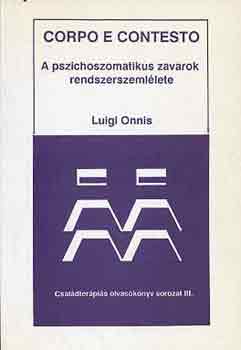 Luigi Onnis - A pszichoszomatikus zavarok rendszerszemllete