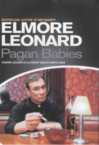 Elmore Leonard - PAGAN BABIES