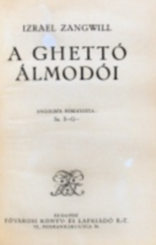A ghett� �lmod�i