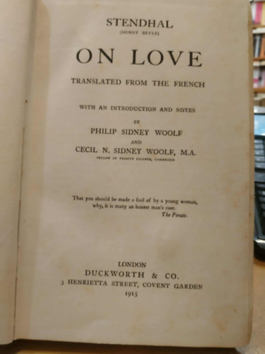 Stendhal (Henry Beyle) On Love - Translated from the French with an Introduction and Notes