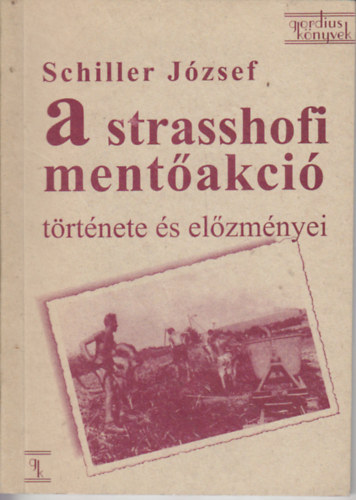A strasshofi mentakci trtnete s elzmnyei (1944-45)