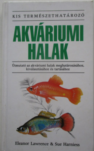 Akvriumi halak (kis termszethatroz)